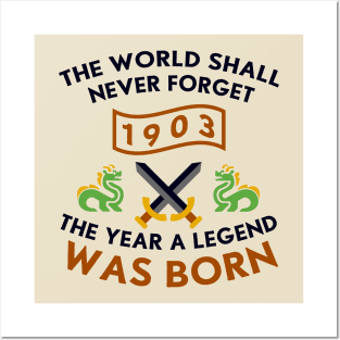 1903 The Year A Legend Was Born Dragons and Swords Design Posters and Art